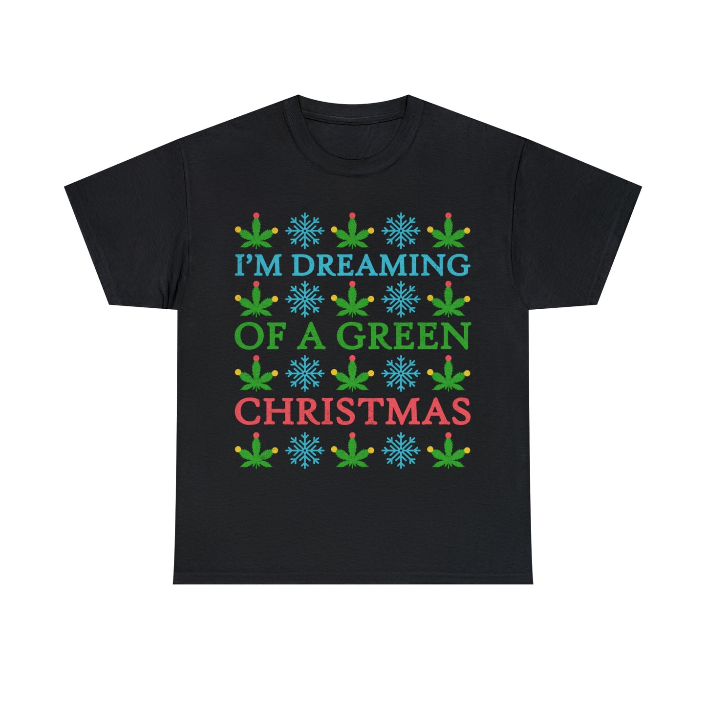 I'm Dreaming of a Green Christmas Ugly Sweater Short Sleeve Tee