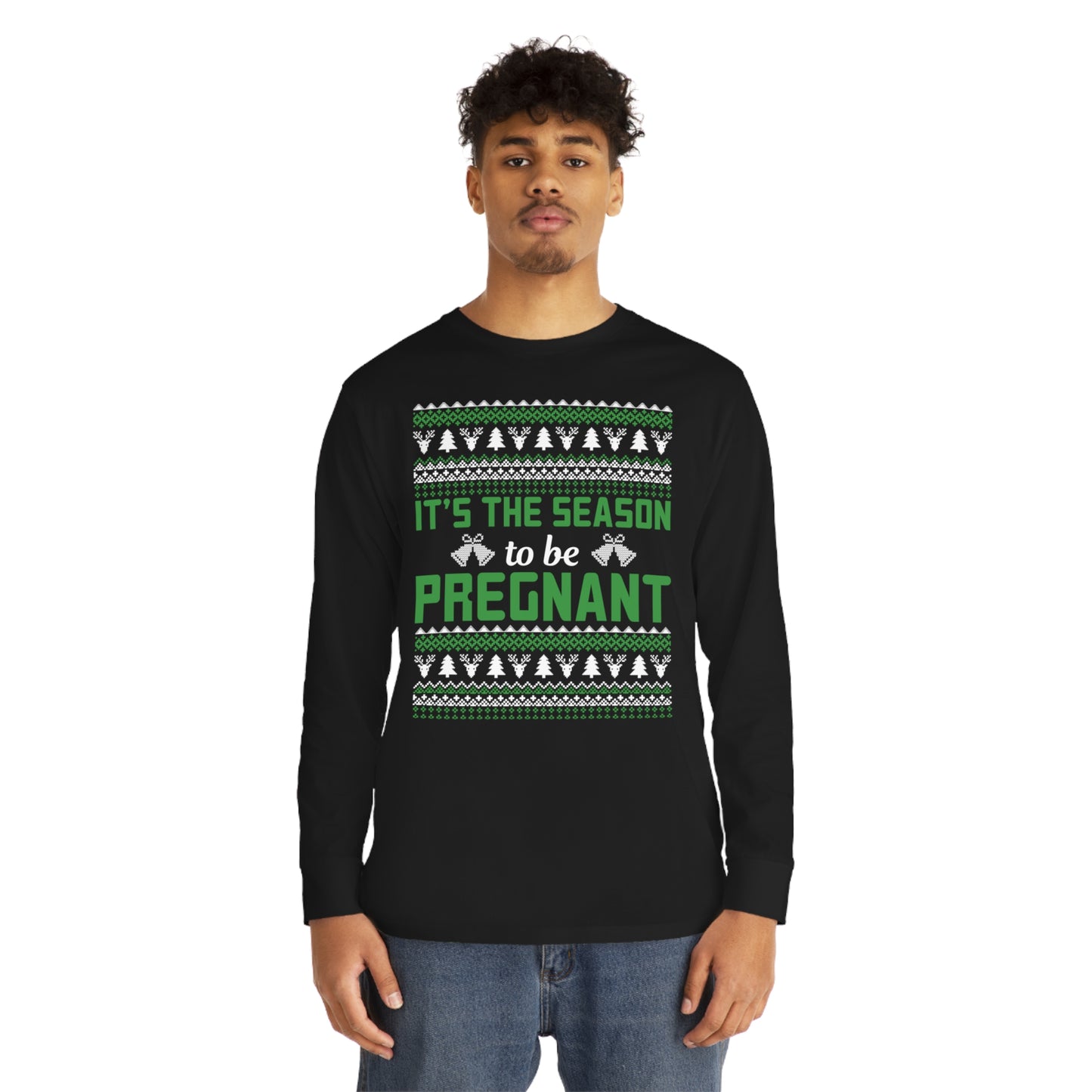 It's the Season To Be Pregnant Christmas Ugly Sweater Long Sleeve T-shirt