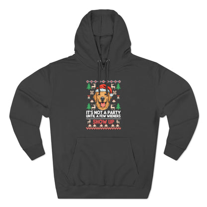 It's Not a Party Until a Few Wieners Show Up Ugly Christmas Sweater Pullover Hoodie