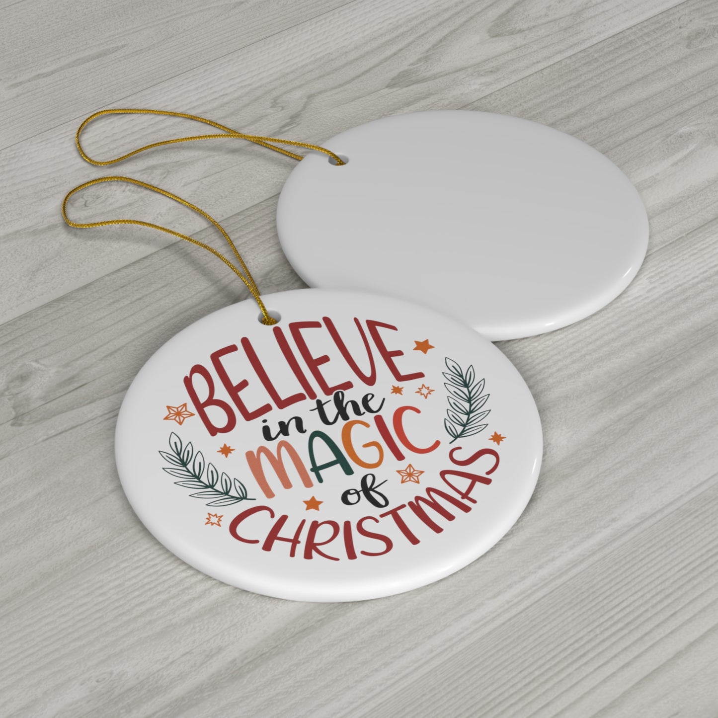 Retro Believe in the Magic of Christmas Ceramic Ornament