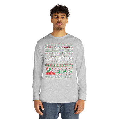 Daughter Christmas Ugly Sweater Long Sleeve T-shirt