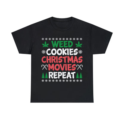 Weed Cookies Christmas Movies Repeat Christmas Ugly Sweater Short Sleeve Tee