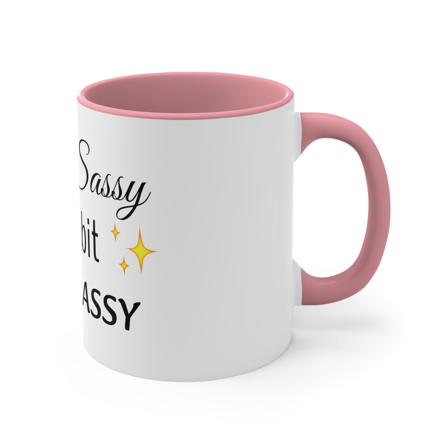 Sassy Classy and a bit smart assy Funny Women Coffee Mug, 11oz