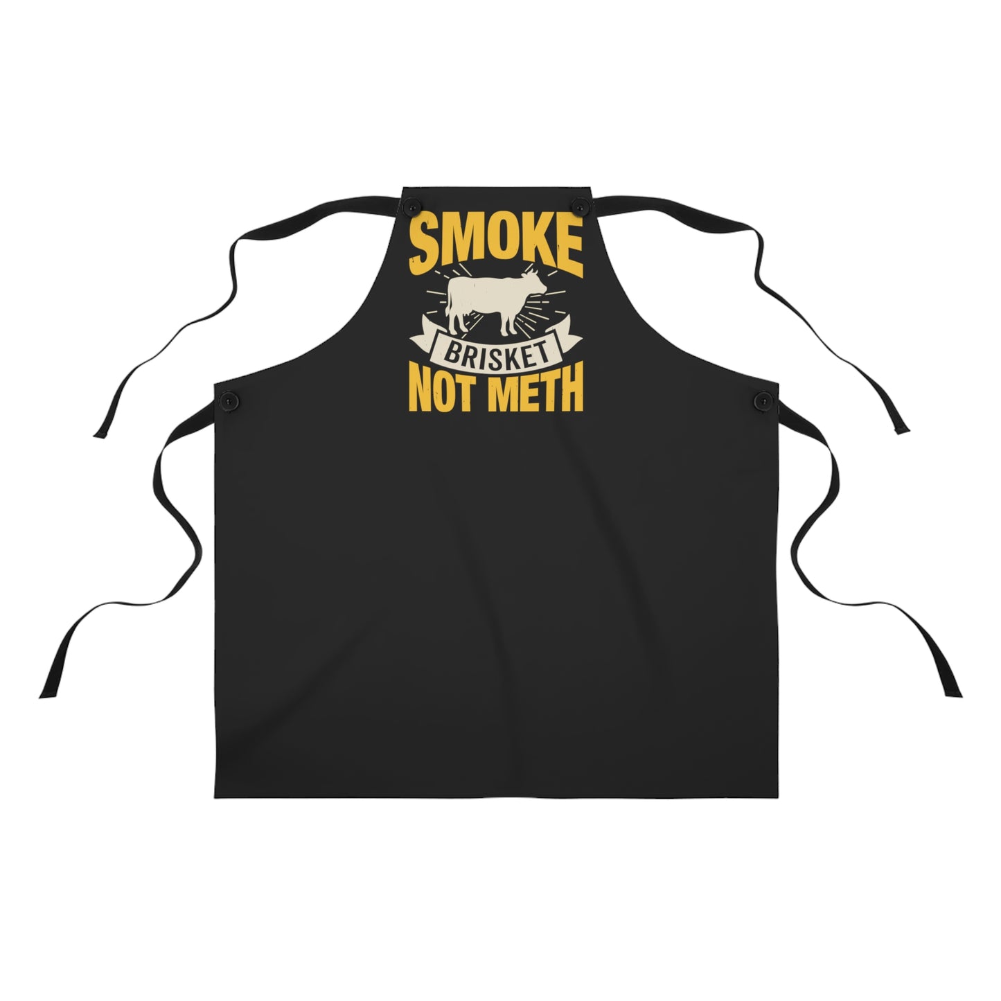 Smoke Brisket Not Meth Apron