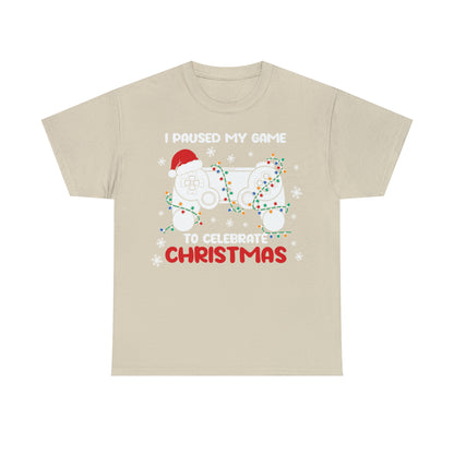 I Paused My Game To Celebrate Christmas Short Sleeve Tee