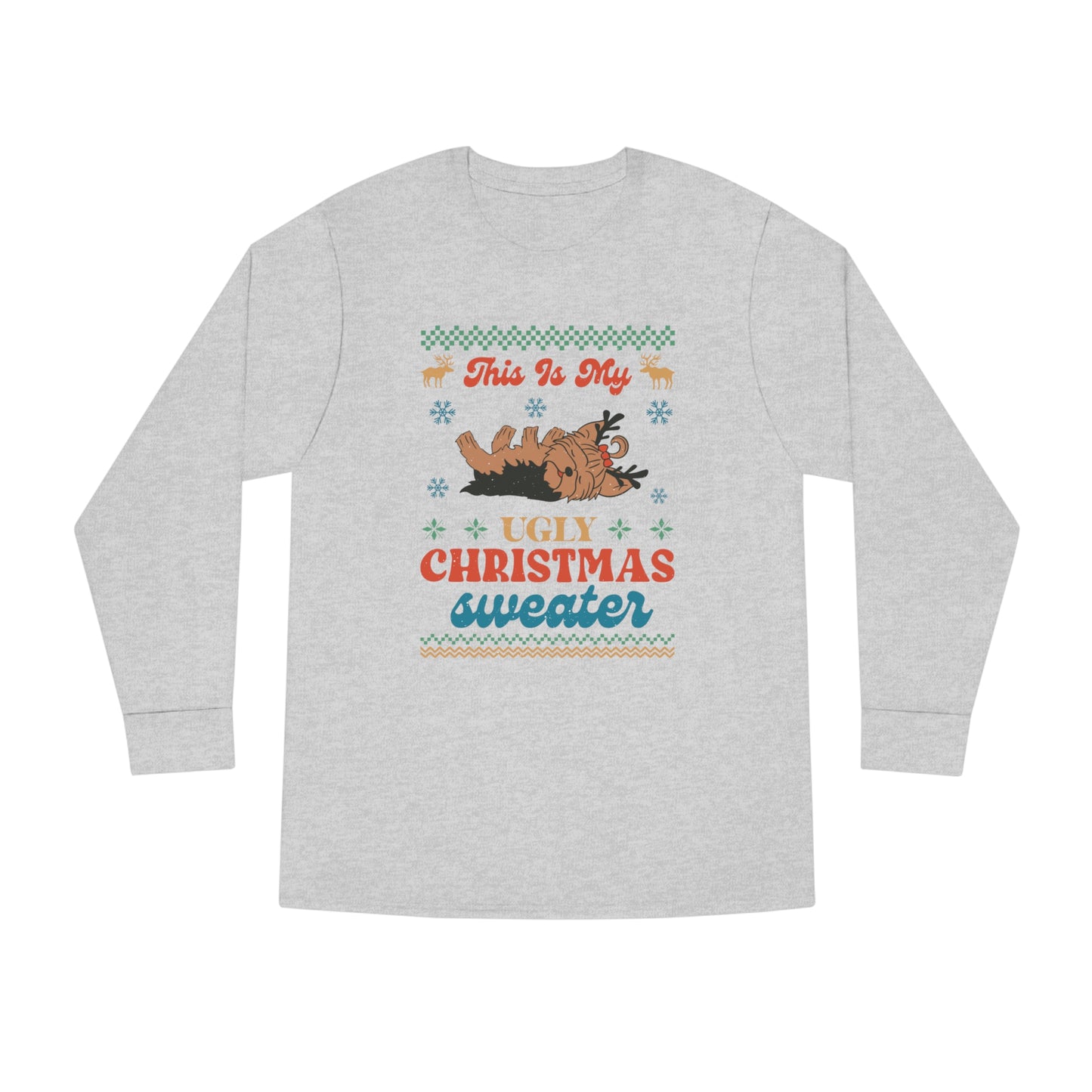 Yorkshire Terrier Yorkie This is My Ugly Christmas Sweater Long Sleeve Tee
