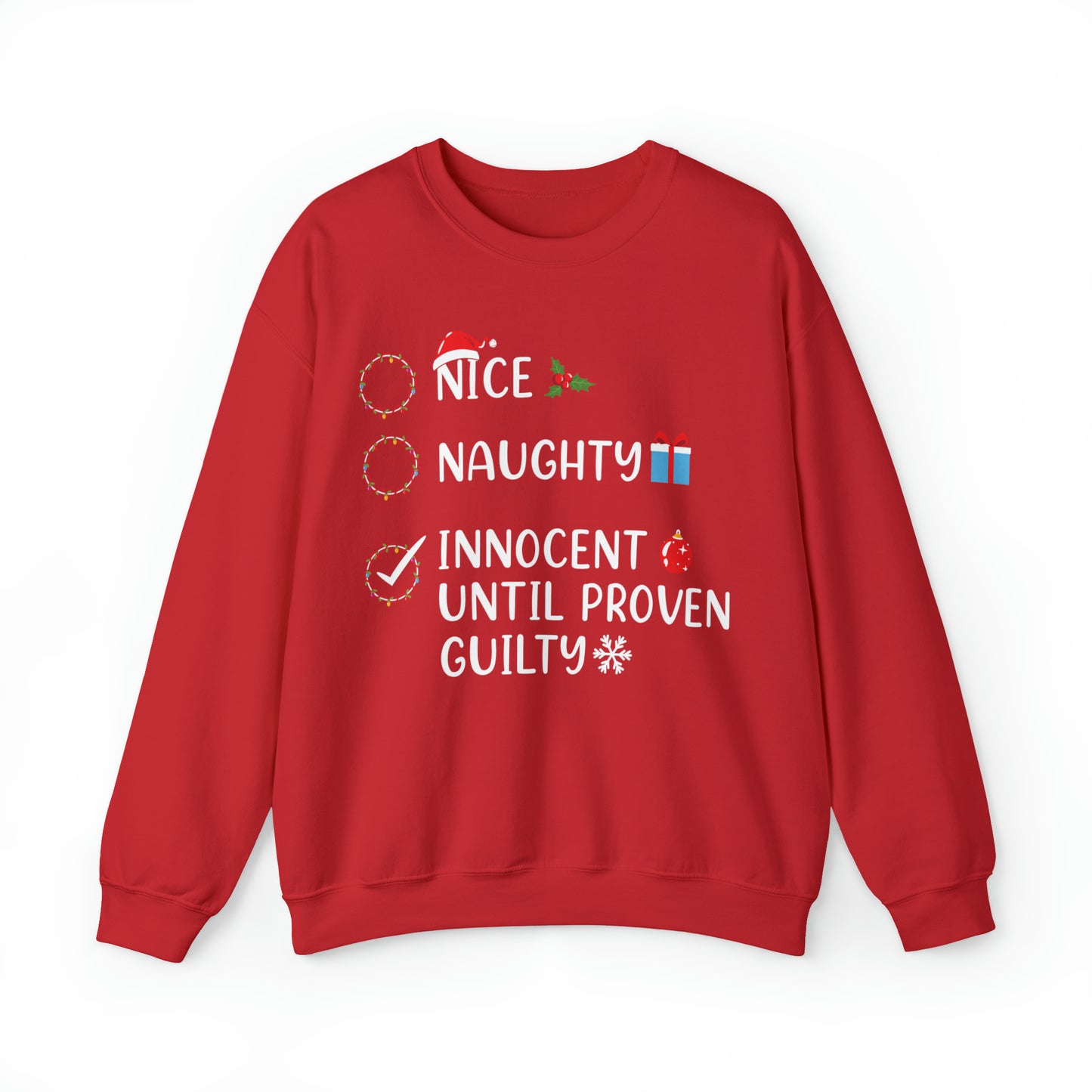 Naughty List Innocent Until Proven Guilty Christmas Sweatshirt