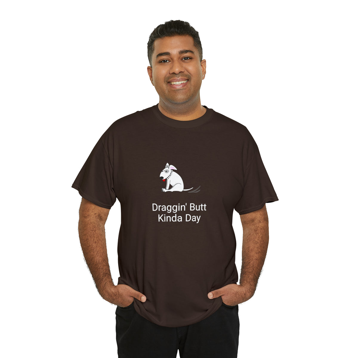 Draggin Butt Kinda Day Unisex Heavy Cotton Tee
