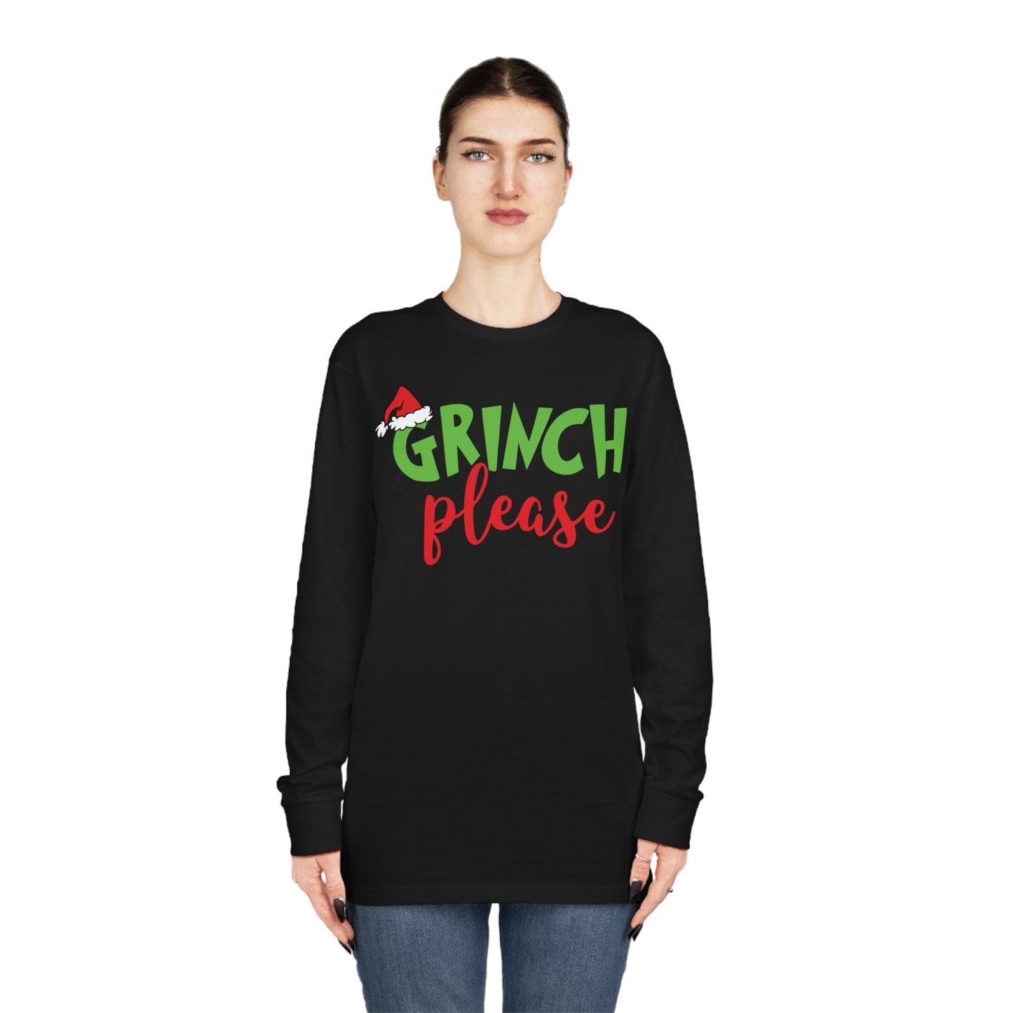 Grinch Please Christmas Long Sleeve T-Shirt