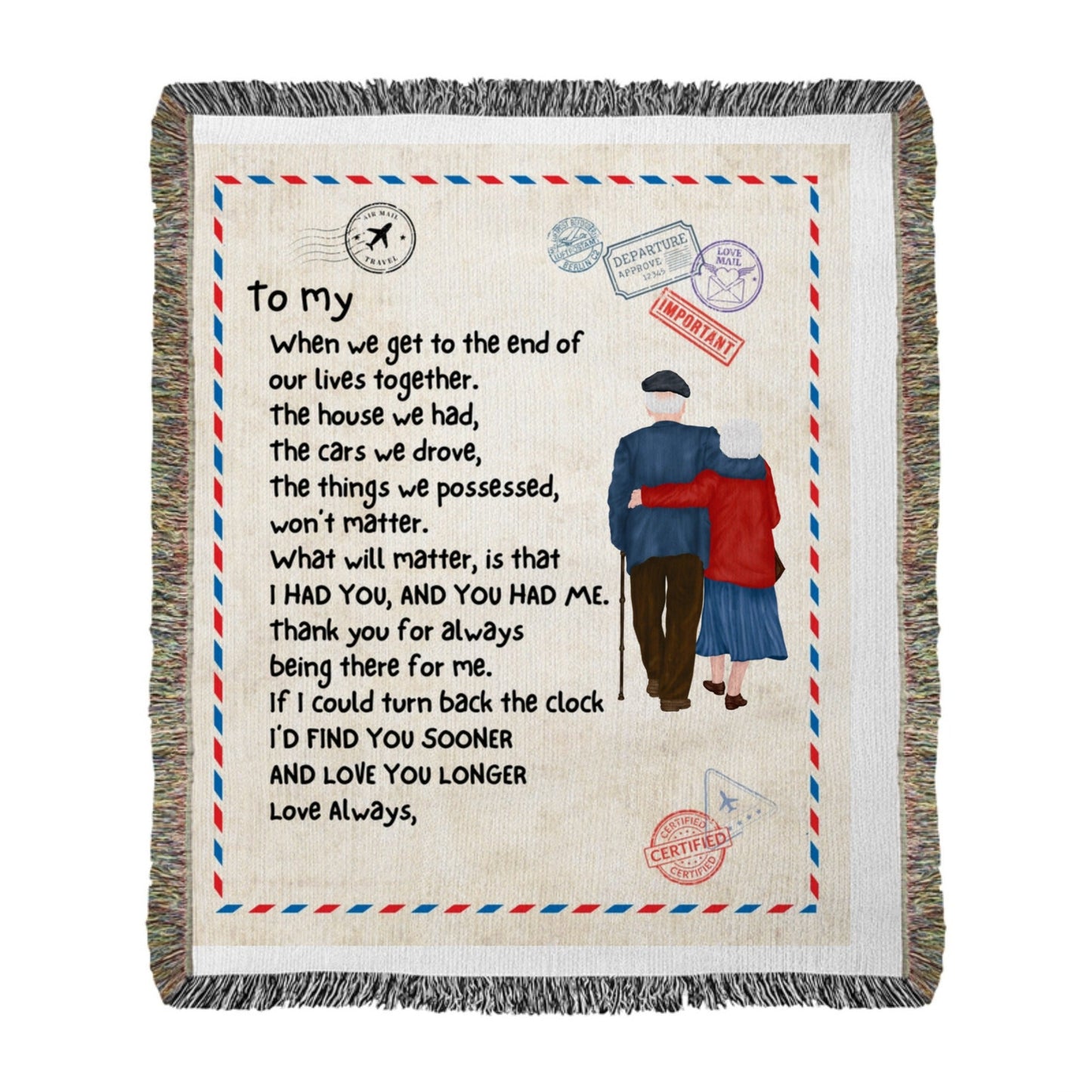 Custom Old Couple Letter When We Get To The End of Our Lives Woven Blanket