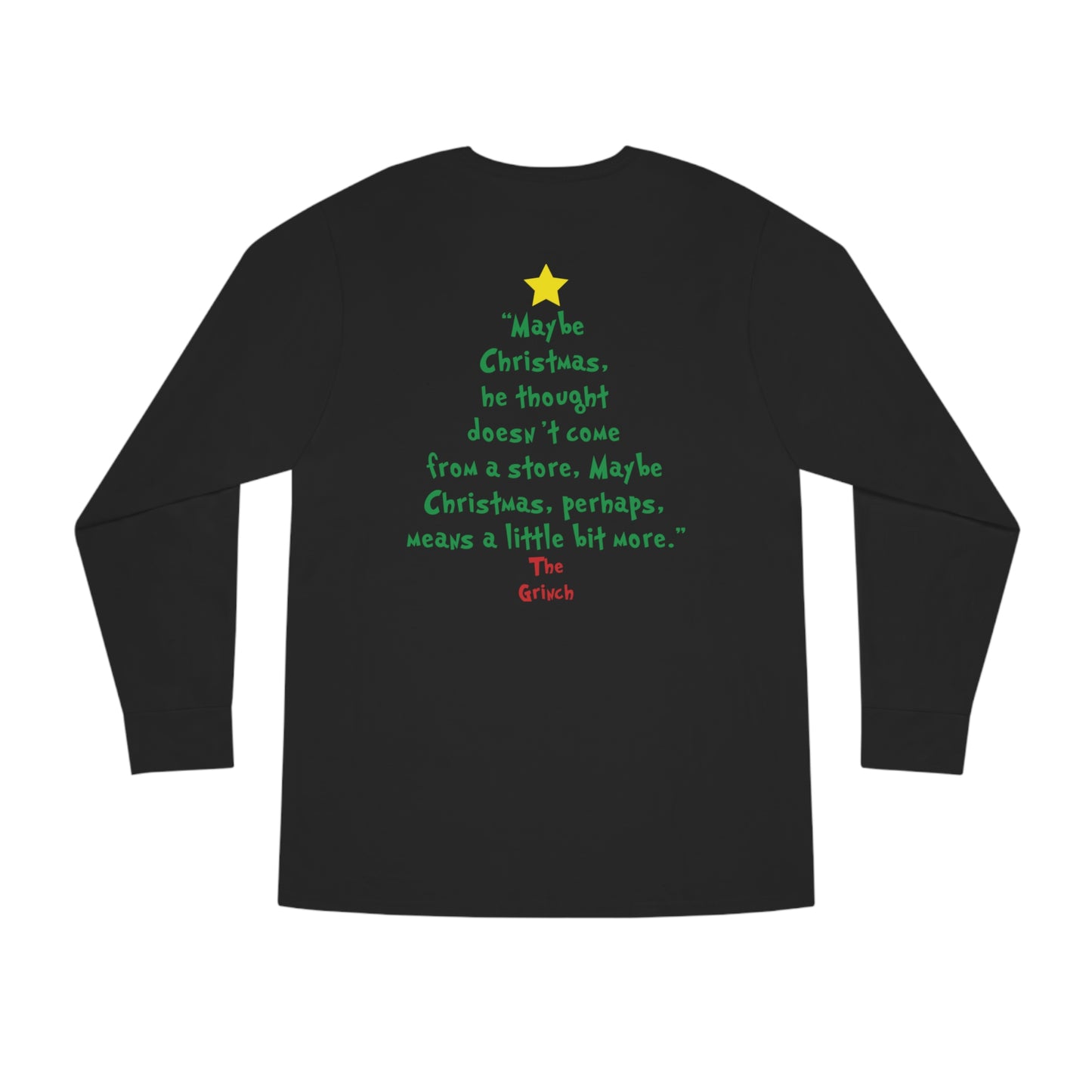 Grinch Maybe Christmas Tree Christmas Long Sleeve T-Shirt