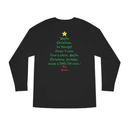 Grinch Maybe Christmas Tree Christmas Long Sleeve T-Shirt