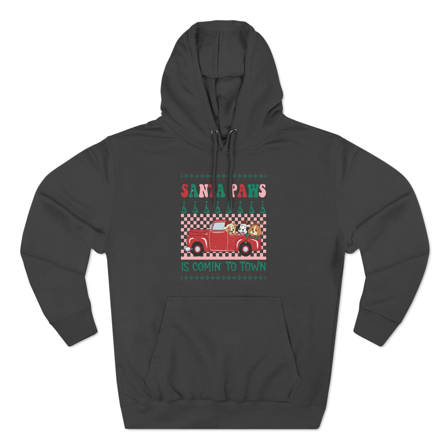 Santa Paws is Comin' to Town Christmas Ugly Sweater Pullover Hoodie