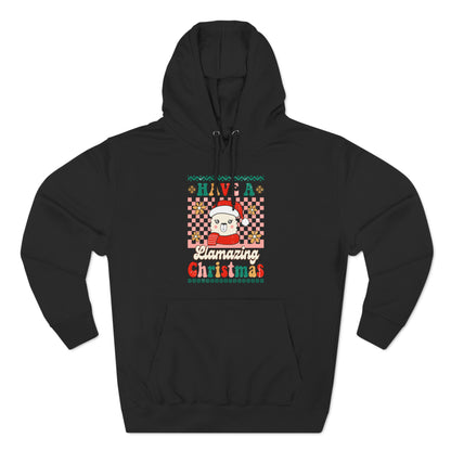 Have a Llamazing Christmas Ugly Sweater Pullover Hoodie