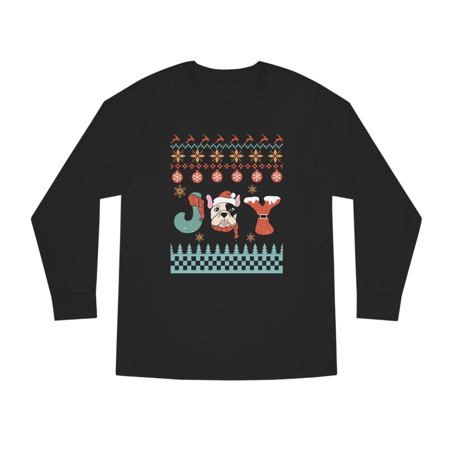 Joy French Bulldog Frenchie Dog Christmas Ugly Sweater Long Sleeve Tee