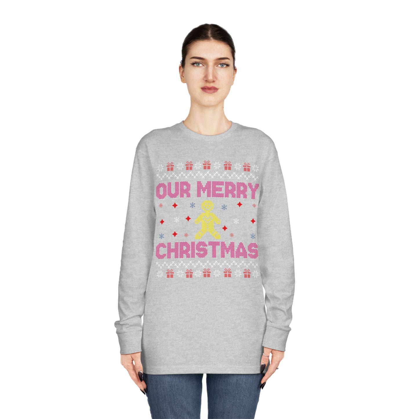 Our Merry Christmas Ugly Sweater Long Sleeve T-shirt