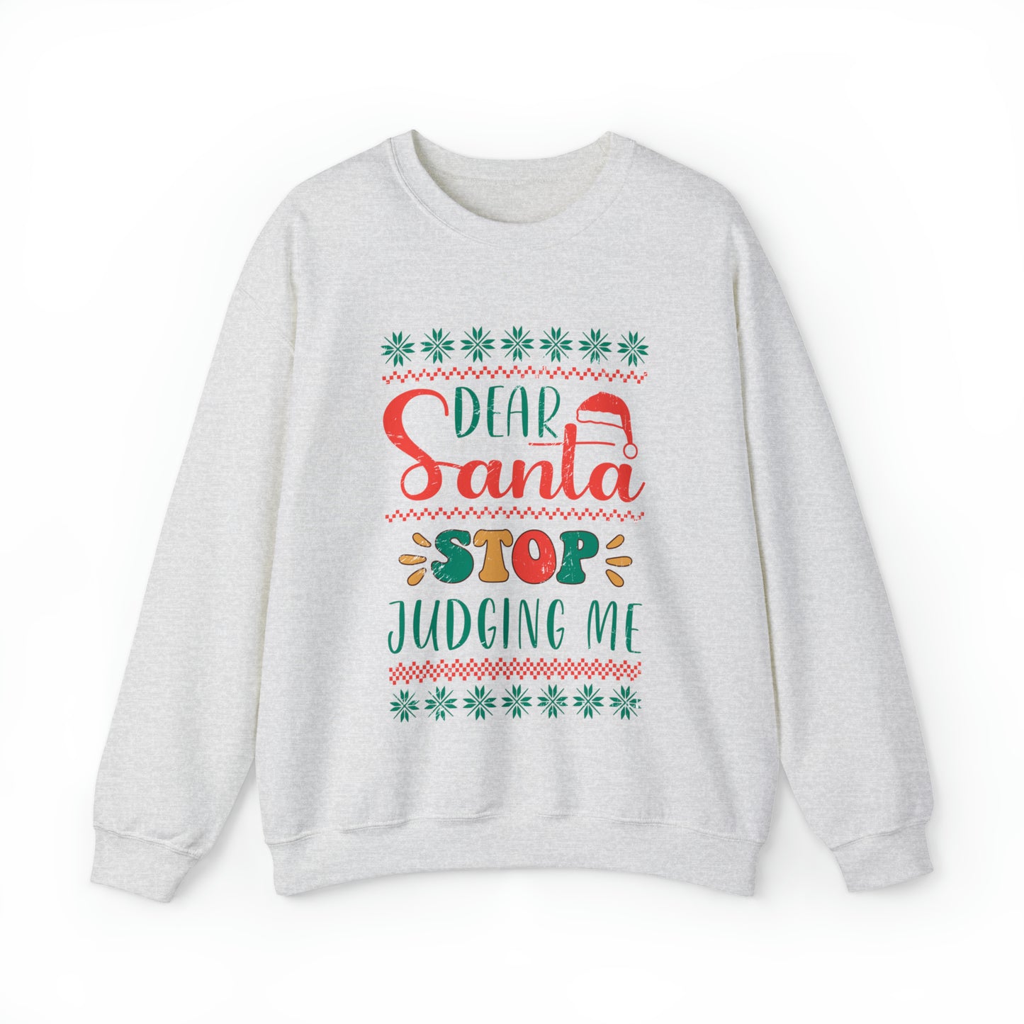 Santa Stop Judging Me Christmas Ugly Sweater Sweatshirt