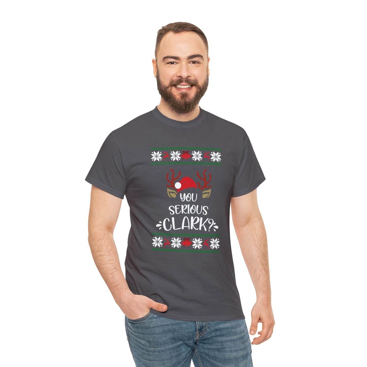 You Serious Clark? Christmas Ugly Sweater Short Sleeve Tee
