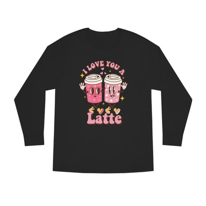 I Love You a Latte Valentine Long Sleeve T-shirt