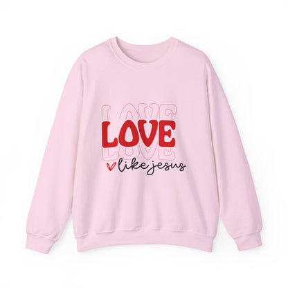 Love Like Jesus Valentine Sweatshirt