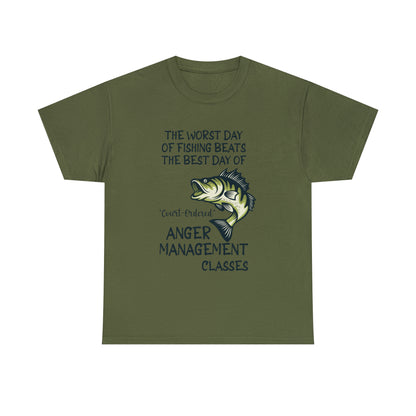 The Worst Day of Fishing Beats the Best Day of Anger Management Classes Short Sleeve Tee