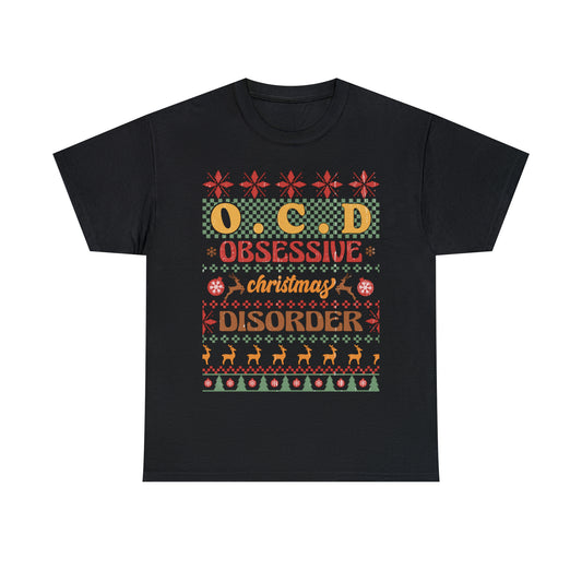 O.C.D. Obsessive Christmas Disorder Ugly Sweater Short Sleeve Tee