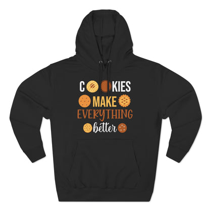 Cookies Make Everything Better Christmas Pullover Hoodie