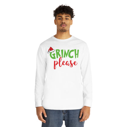 Grinch Please Christmas Long Sleeve T-Shirt