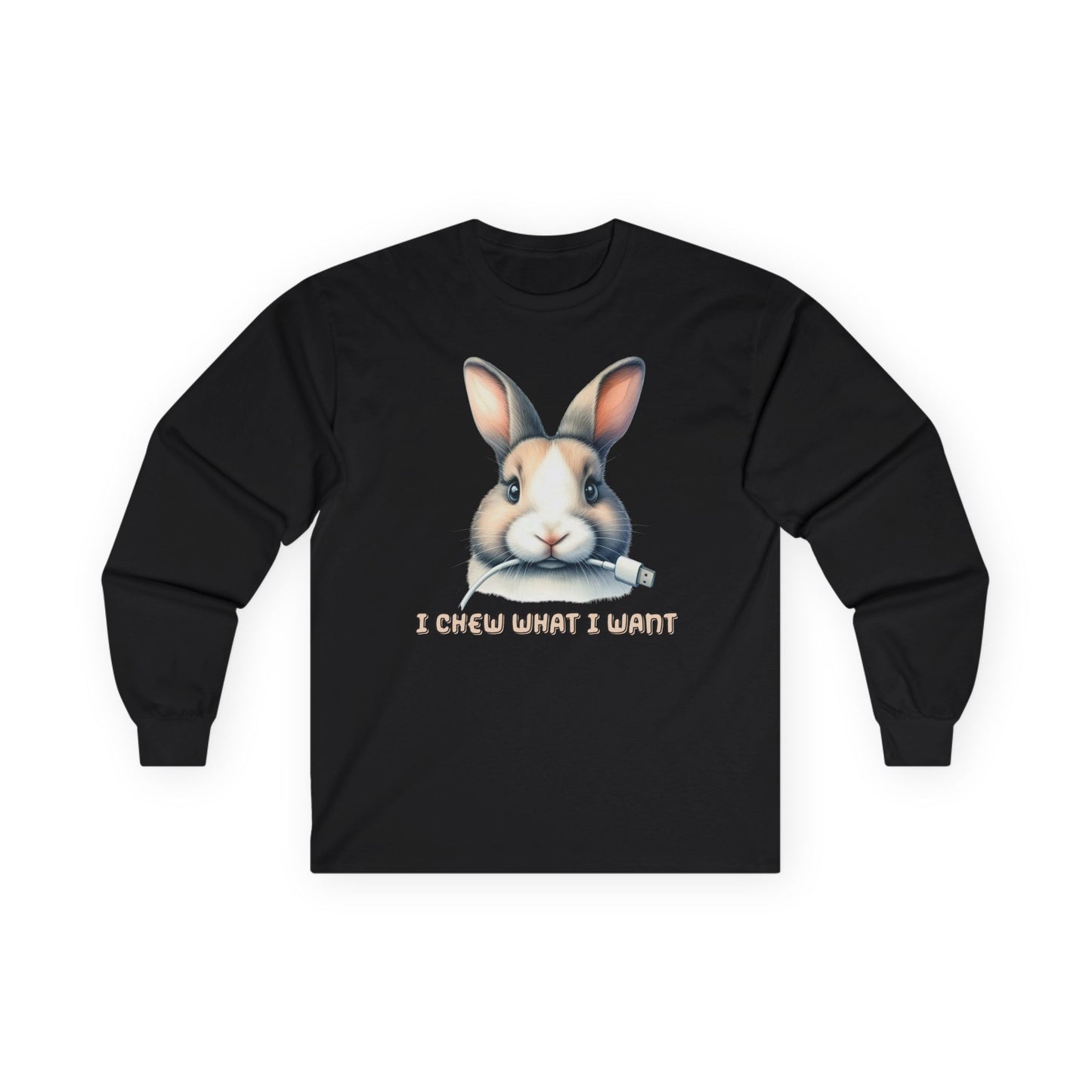 I Chew What I Want Rabbit Long Sleeve T-Shirt
