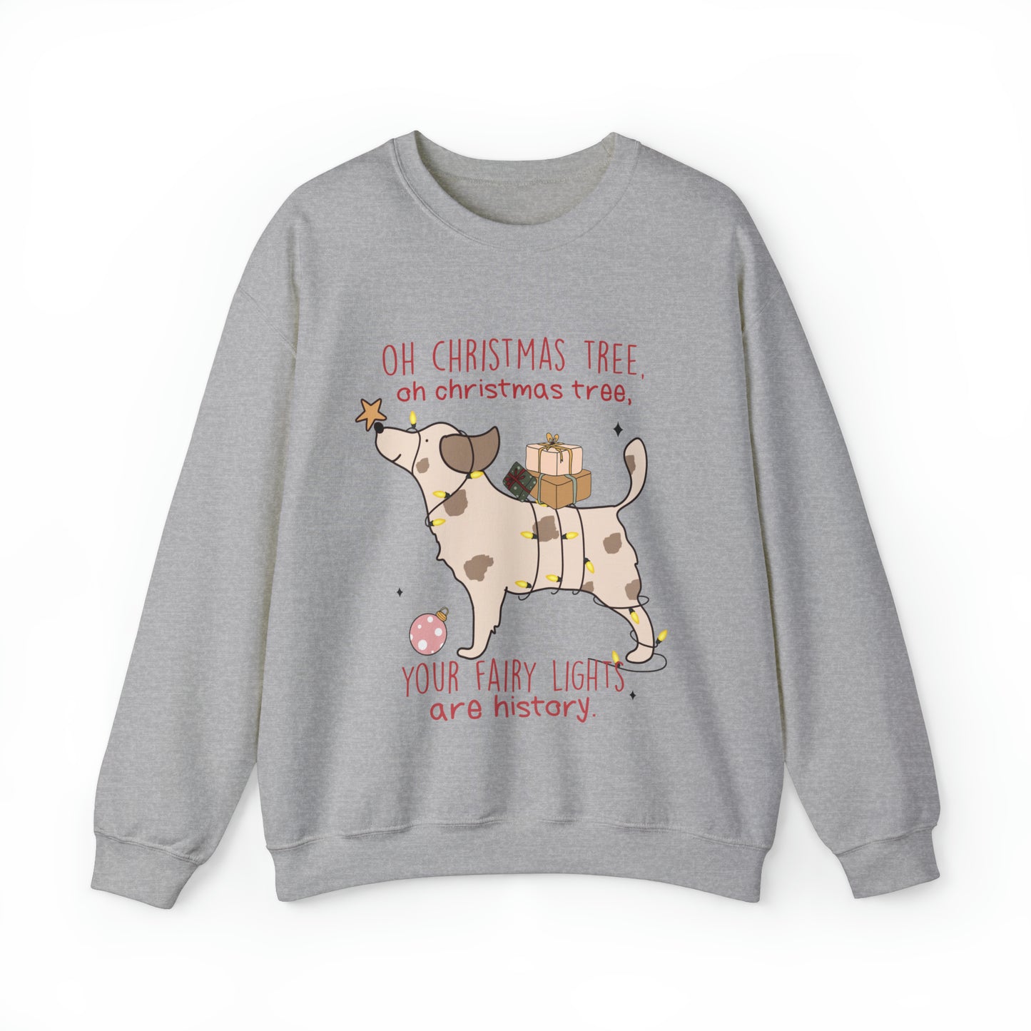 Oh Christmas Tree Your Fairy Lights Are History Dog Sweatshirt