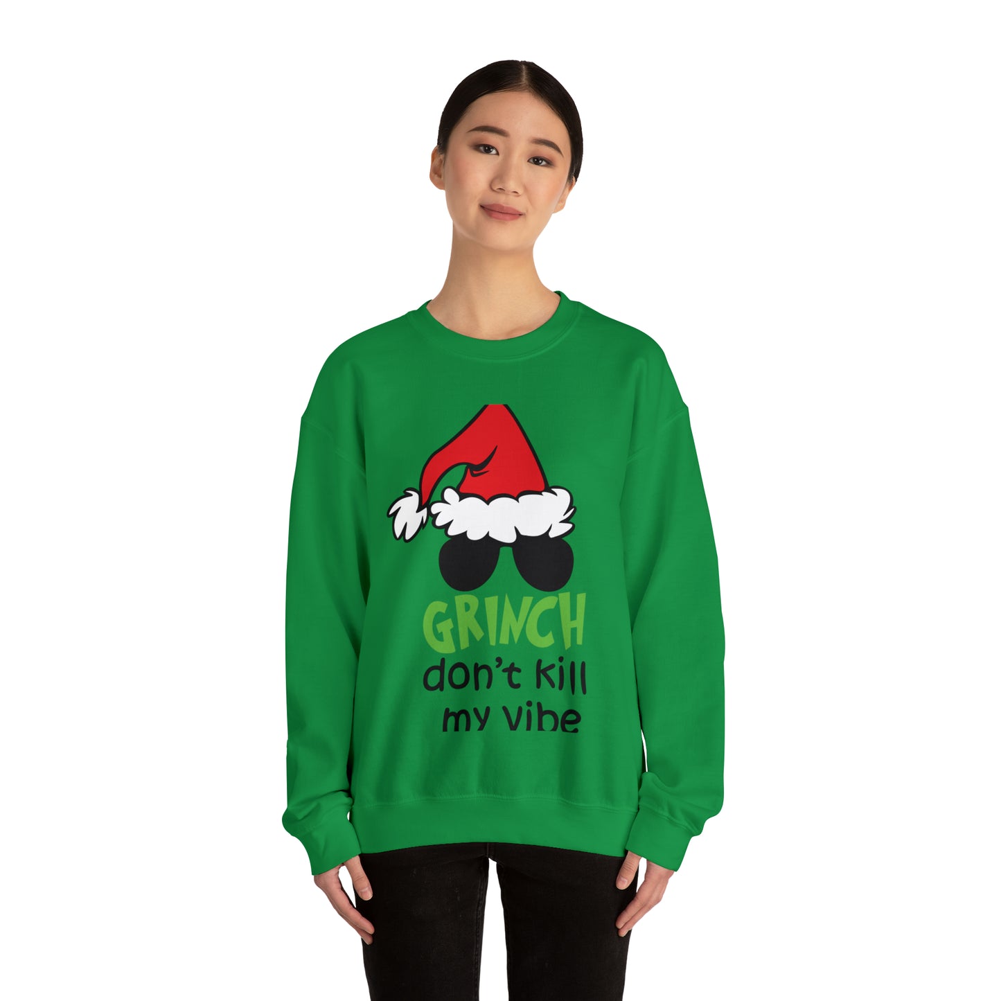 Grinch Don't Kill My Vibe Christmas Sweatshirt