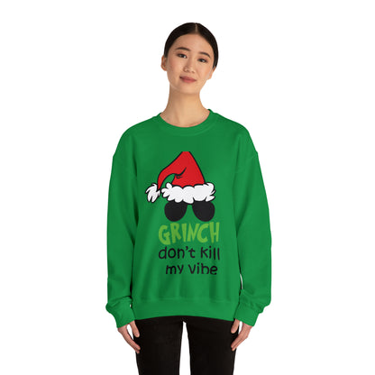 Grinch Don't Kill My Vibe Christmas Sweatshirt