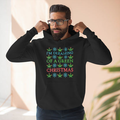 I'm Dreaming of a Green Christmas Ugly Sweater Pullover Hoodie