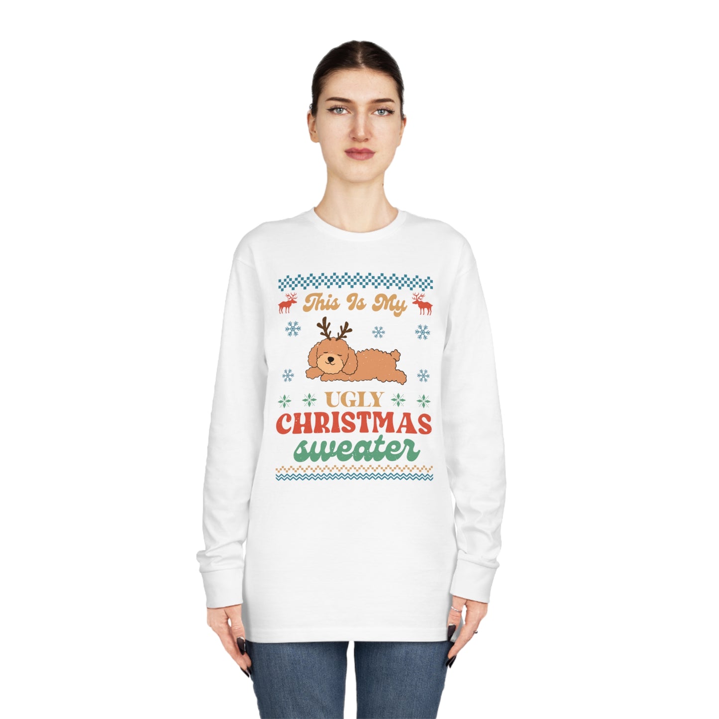 Poodle Doodle This is My Ugly Christmas Sweater Long Sleeve Tee