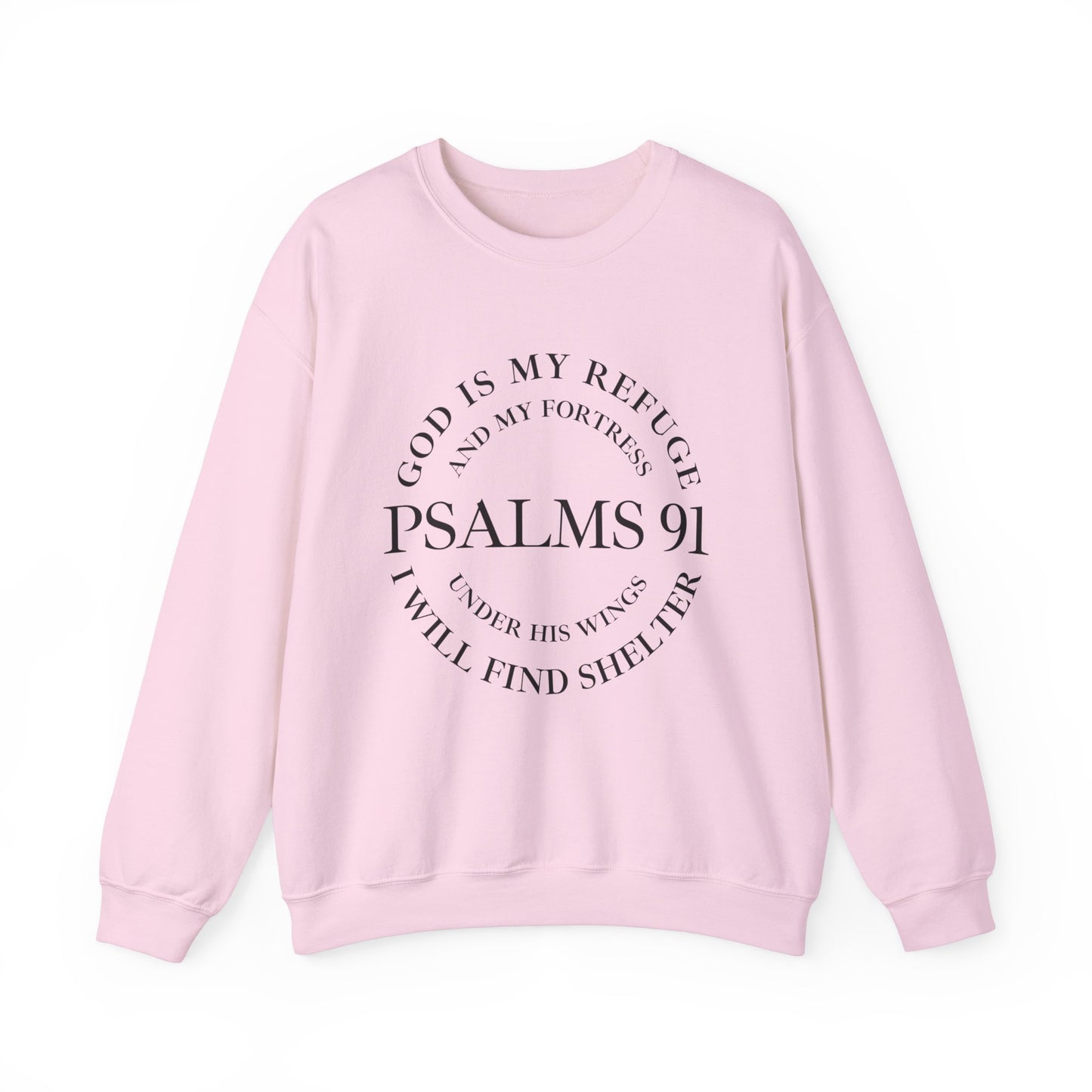 Psalms 91 Sweatshirt