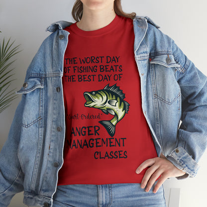 The Worst Day of Fishing Beats the Best Day of Anger Management Classes Short Sleeve Tee