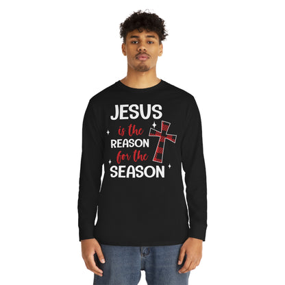 Jesus is the Reason for the Season Christmas Long Sleeve Tee