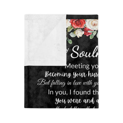 To My Soulmate Meeting You Was Fate Velveteen Blanket