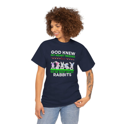 God Knew I Needed Love So He Sent Me My Rabbits Short Sleeve Tshirt