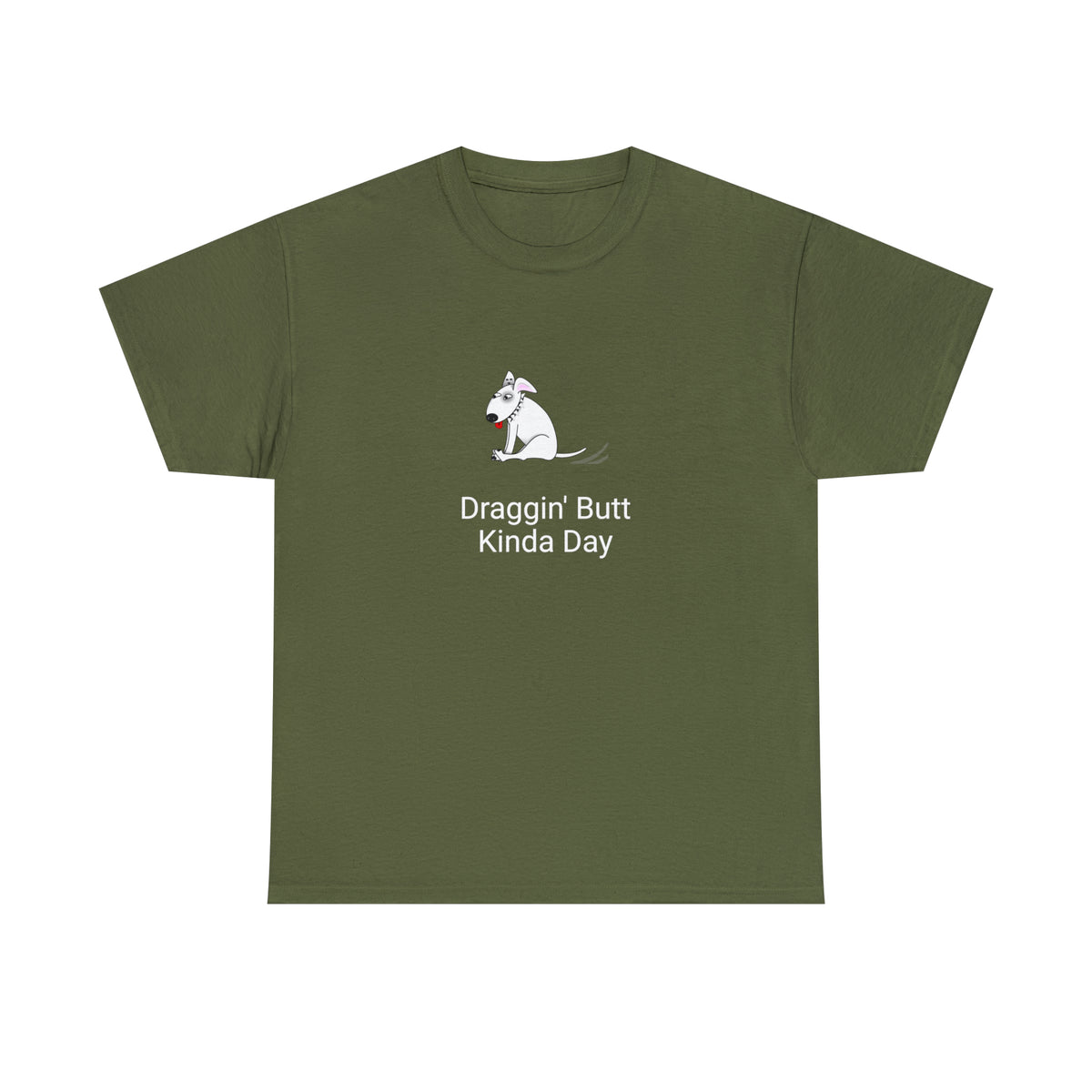 Draggin Butt Kinda Day Unisex Heavy Cotton Tee