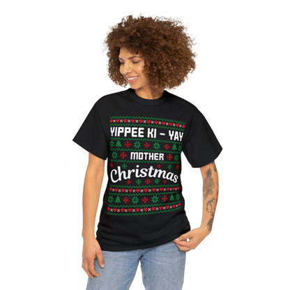 Yippee Ki-Yay Mother Christmas Ugly Sweater Short Sleeve Tee