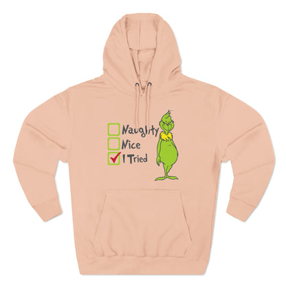 Naughty Nice I Tried Grinch Christmas Pullover Hoodie