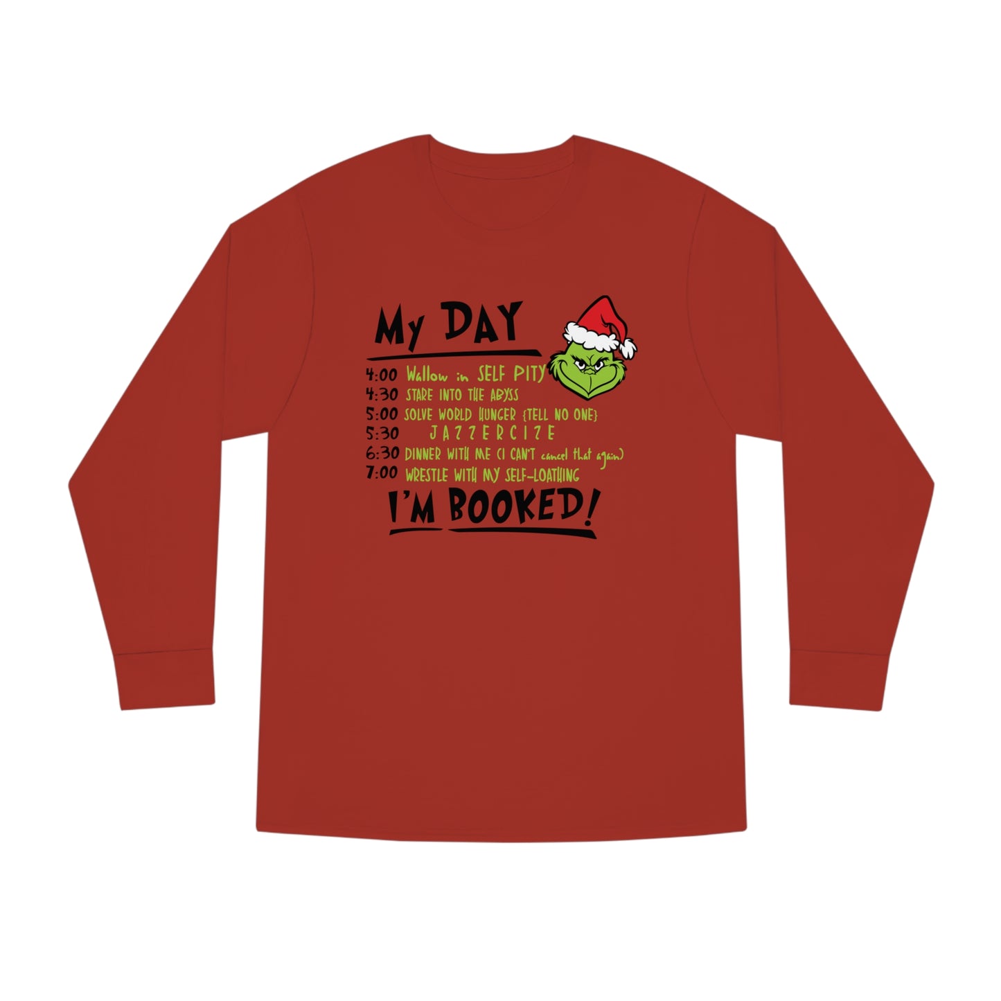 Grinch My Day Christmas Long Sleeve T-Shirt