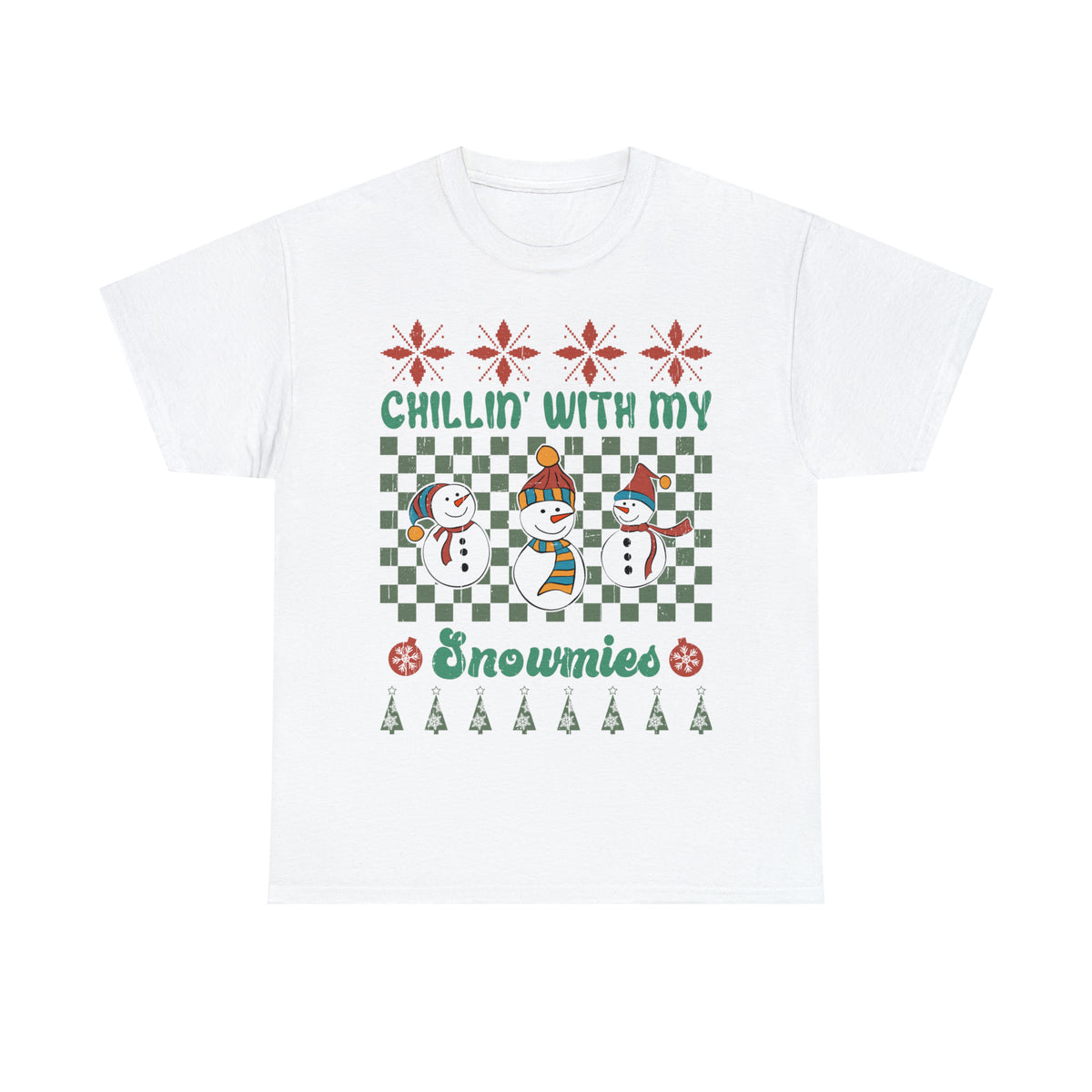 Chillin' With My Snowmies Snowmen Ugly Sweater Short Sleeve Tee
