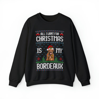 All I Want For Christmas is My Dogue de Bordeaux Dog Ugly Sweater Sweatshirt