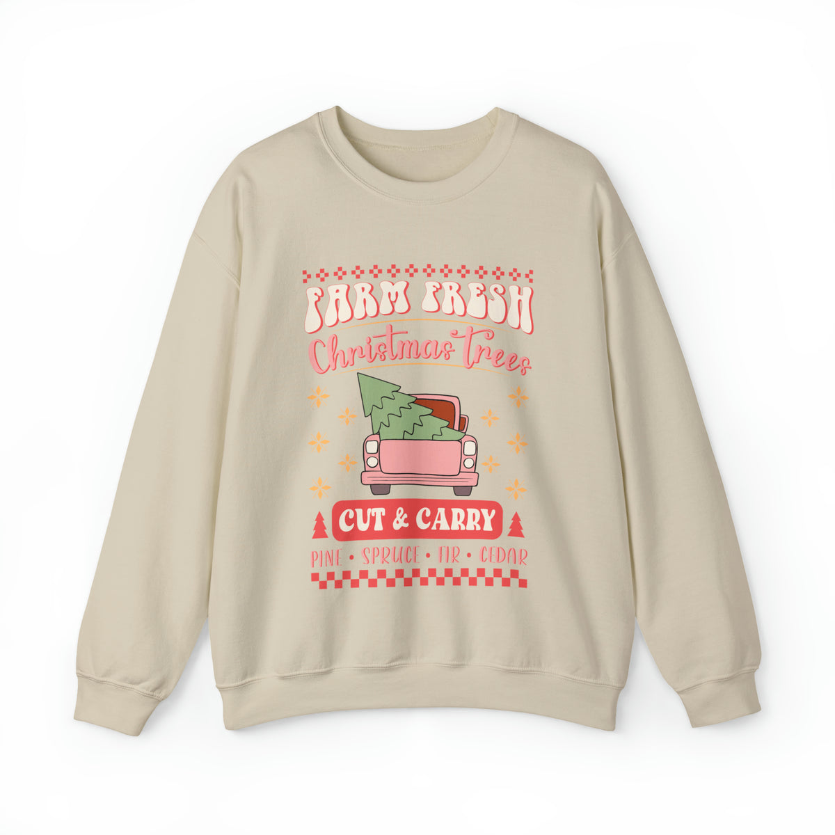 Farm Fresh Christmas Trees Cut And Carry Ugly Sweater  Sweatshirt