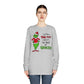 100% That Grinch Christmas Long Sleeve T-Shirt