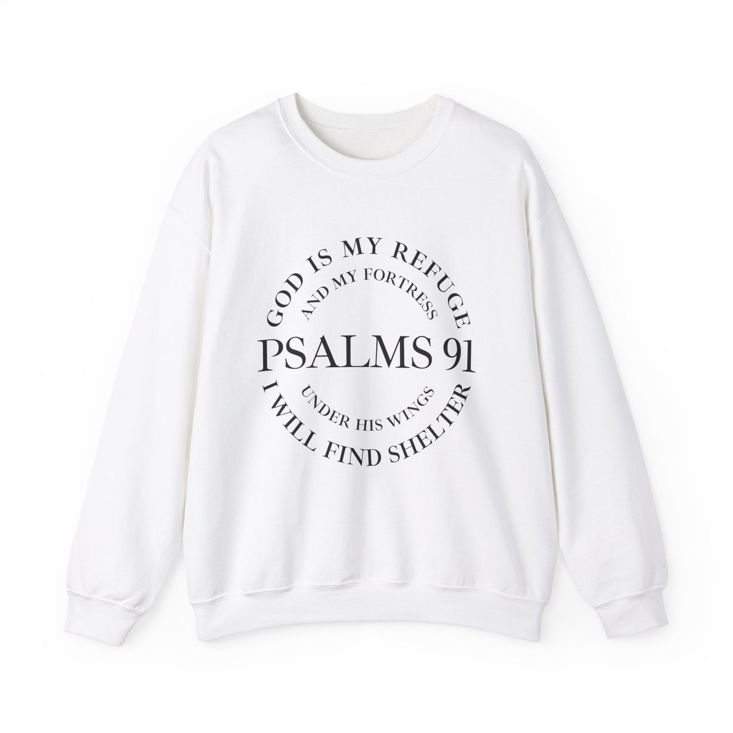 Psalms 91 Sweatshirt