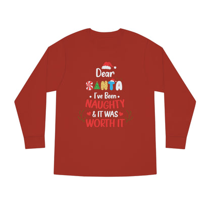 Dear Santa I've Been Naughty & It Was Worth It Christmas Long Sleeve Tee