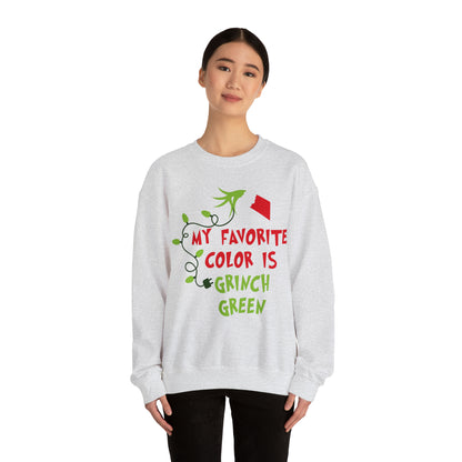 My Favorite Color is Grinch Green Christmas Sweatshirt